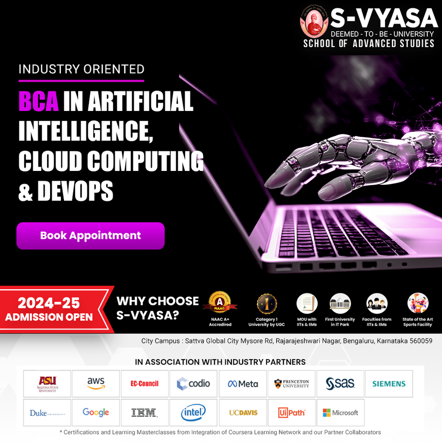 BCA AI, Cloud Computing & DevOps at S-VYASA University ( Deemed-to-be-University), Bengaluru/Bangalore